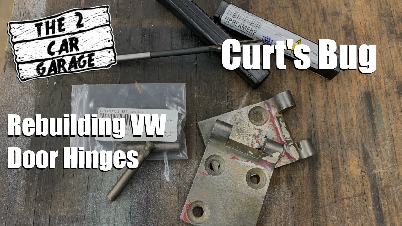 Rebuilding VW Beetle Door Hinges - Curt's Bug part 21