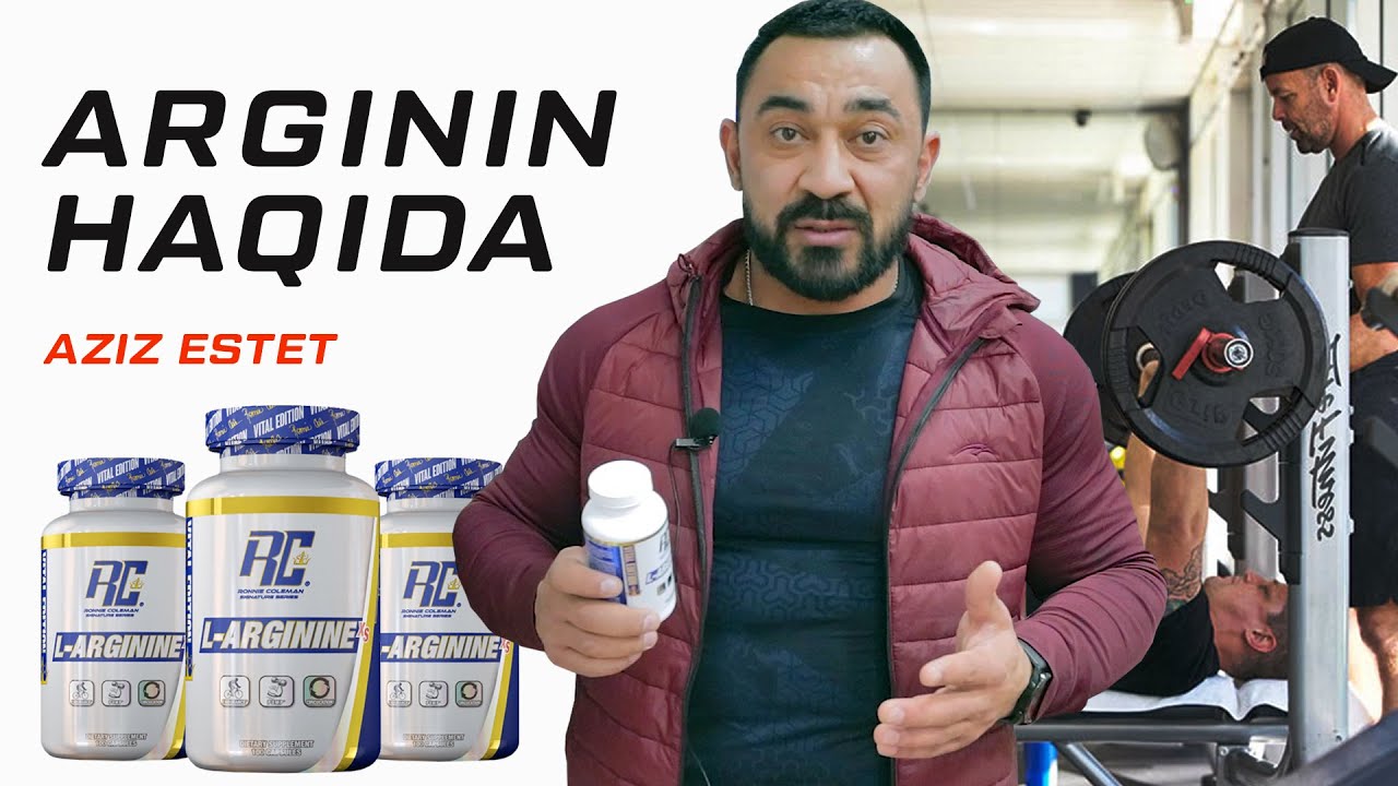 ARGININ HAQIDA JUDA KERAKLI MA'LUMOT