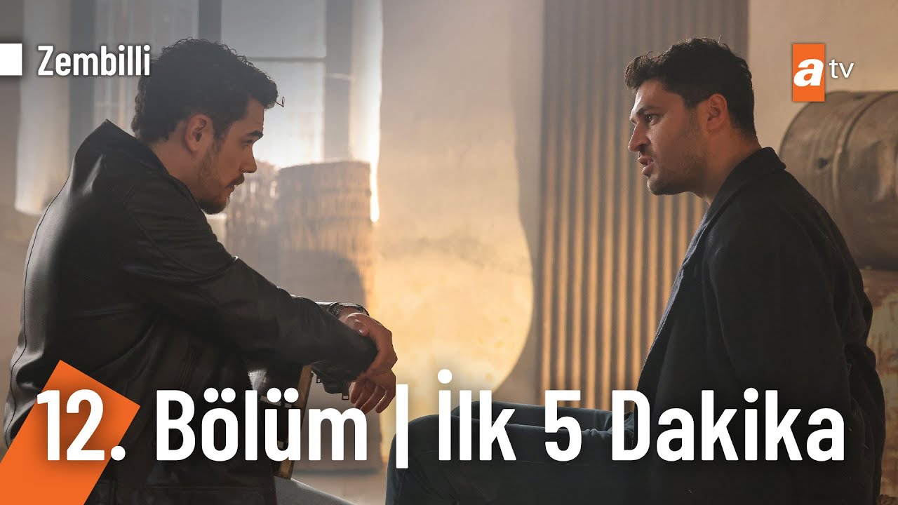 Zembilli 12. Bölüm | İlk 5 Dakika