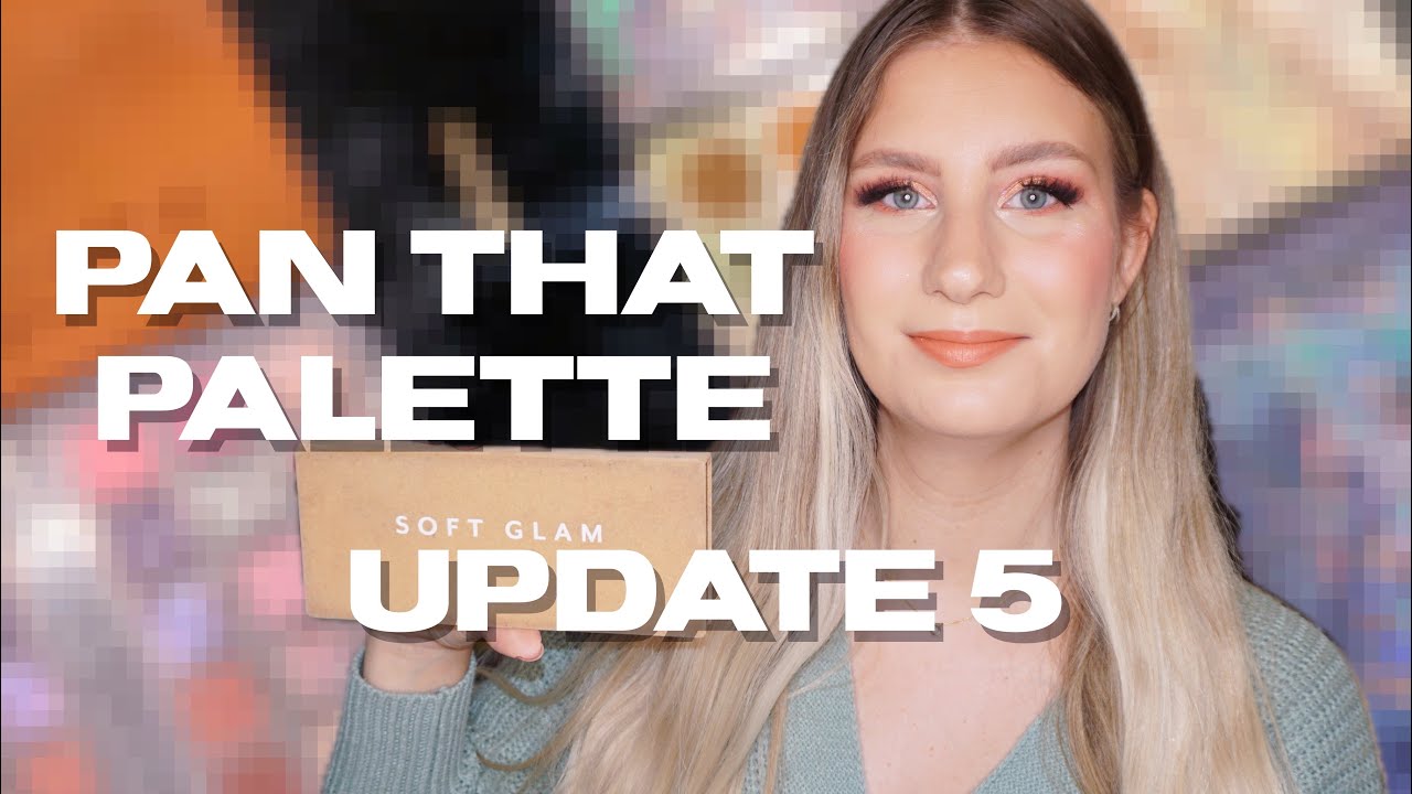Pan That Palette - Update 5 | sofiealexandrahearts
