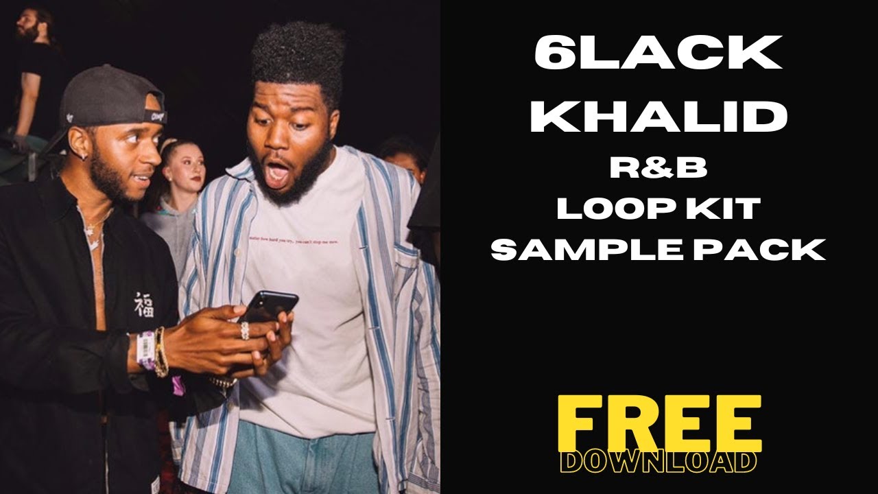 6lack, Khalid - R&B Loop Kit/Sample Pack 2023