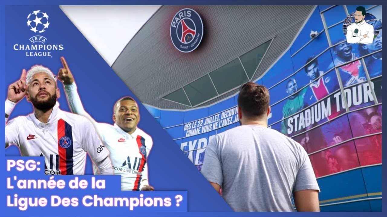 PSG: Enfin L'année De La Ligue Des Champions ?
