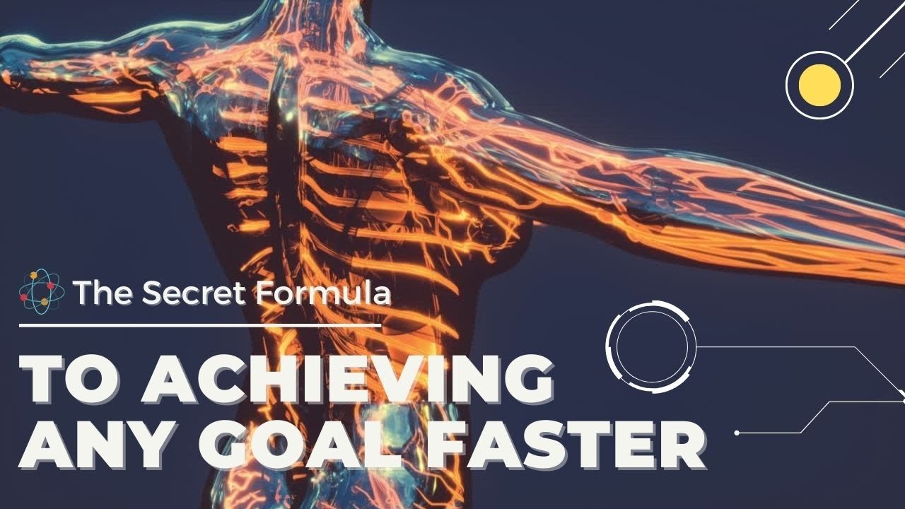 The Secret Formula to Achieving Any Goal Faster