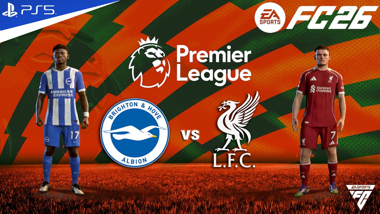 FC 26 - Brighton vs Liverpool - Premier League 25/26 Match - Authentic Gameplay | PS5™ 4K