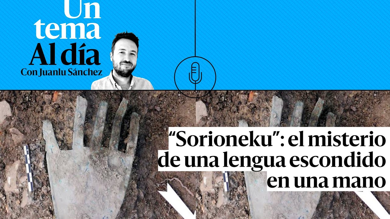 🎙 PODCAST | “Sorioneku”: el misterio de una lengua escondido en una mano