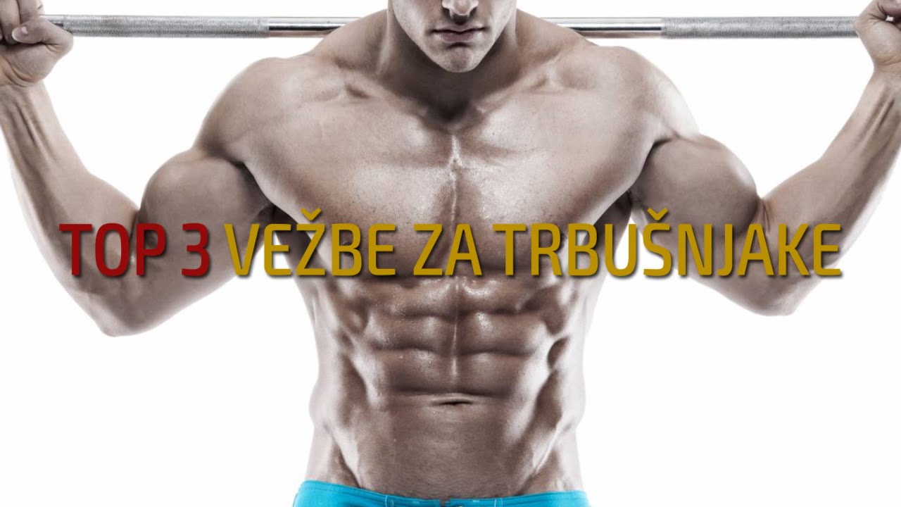TOP 3 VEŽBE ZA TRBUŠNJAKE
