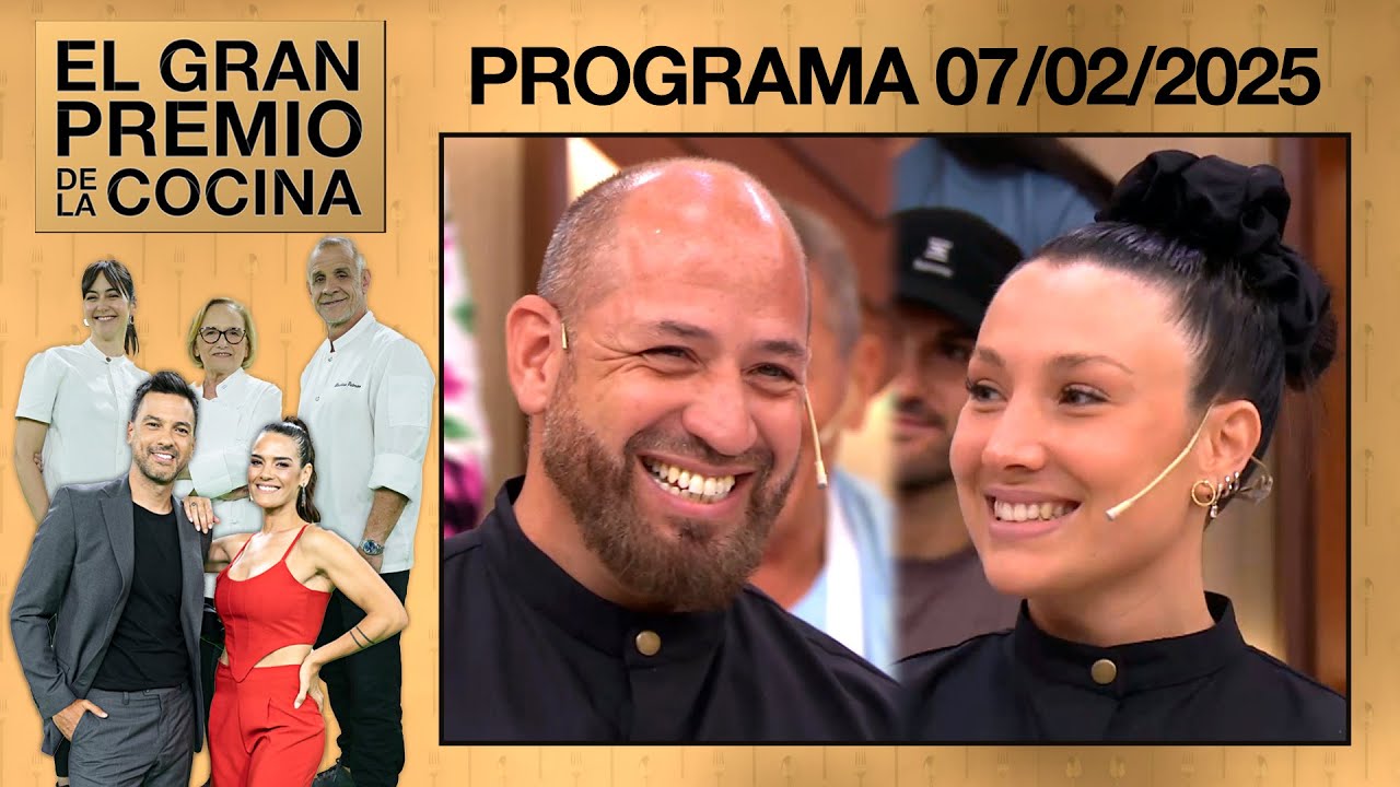 EL GRAN PREMIO DE LA COCINA - Programa 07/02/25 - LA GRAN FINAL
