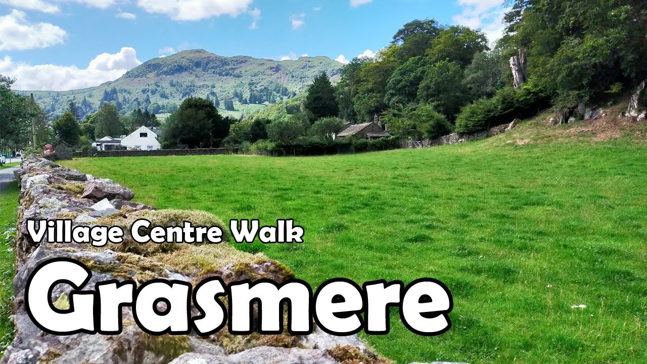 Grasmere, Lake District【4K】| Village Centre Walk 2021