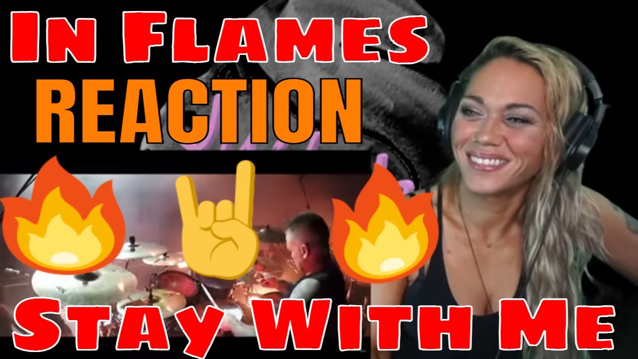 In Flames Stay With Me REACTION | Just Jen Reacts In Flames 