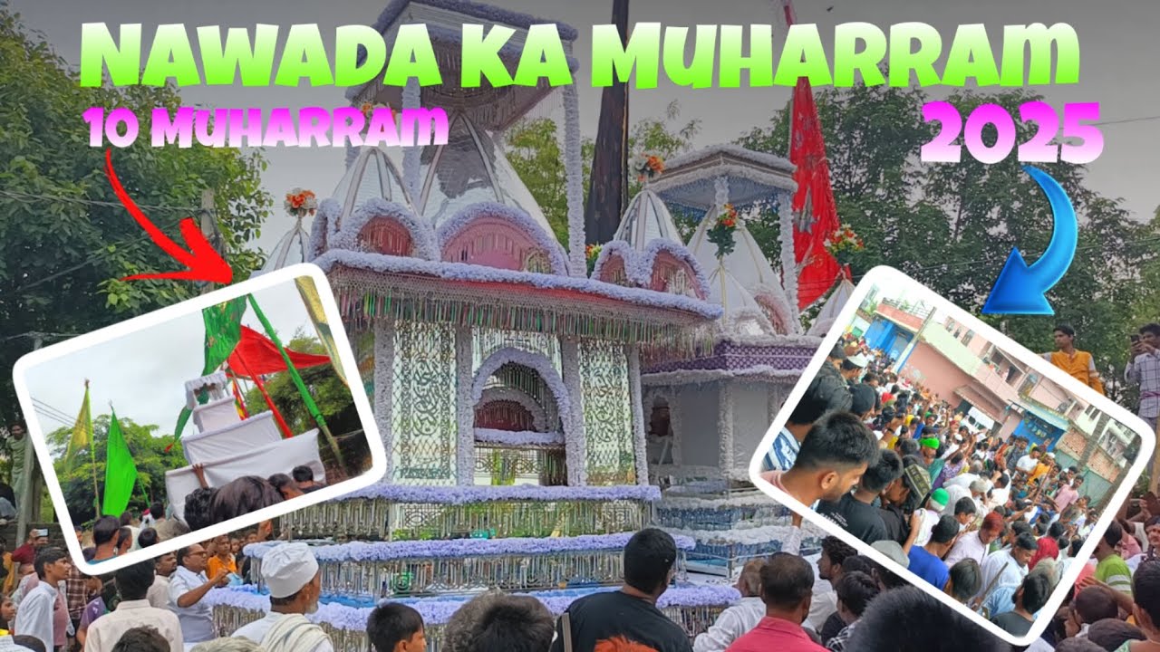 Nawada ka Muharram 2025 | Ansari mohalla Ka Tajiya | Muharram Akhada | 10 Tarikh | #muharram2025
