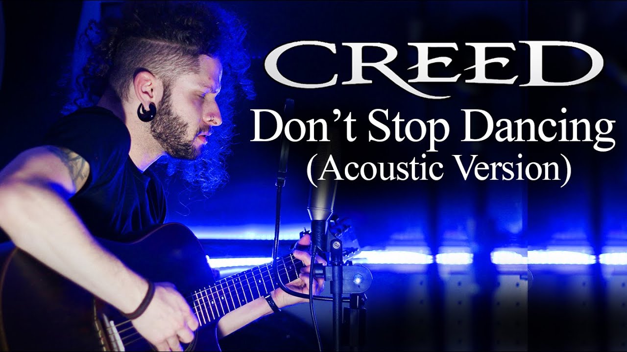 MARCELO CARVALHO | CREED | DON'T STOP DANCING | Acoustic Version