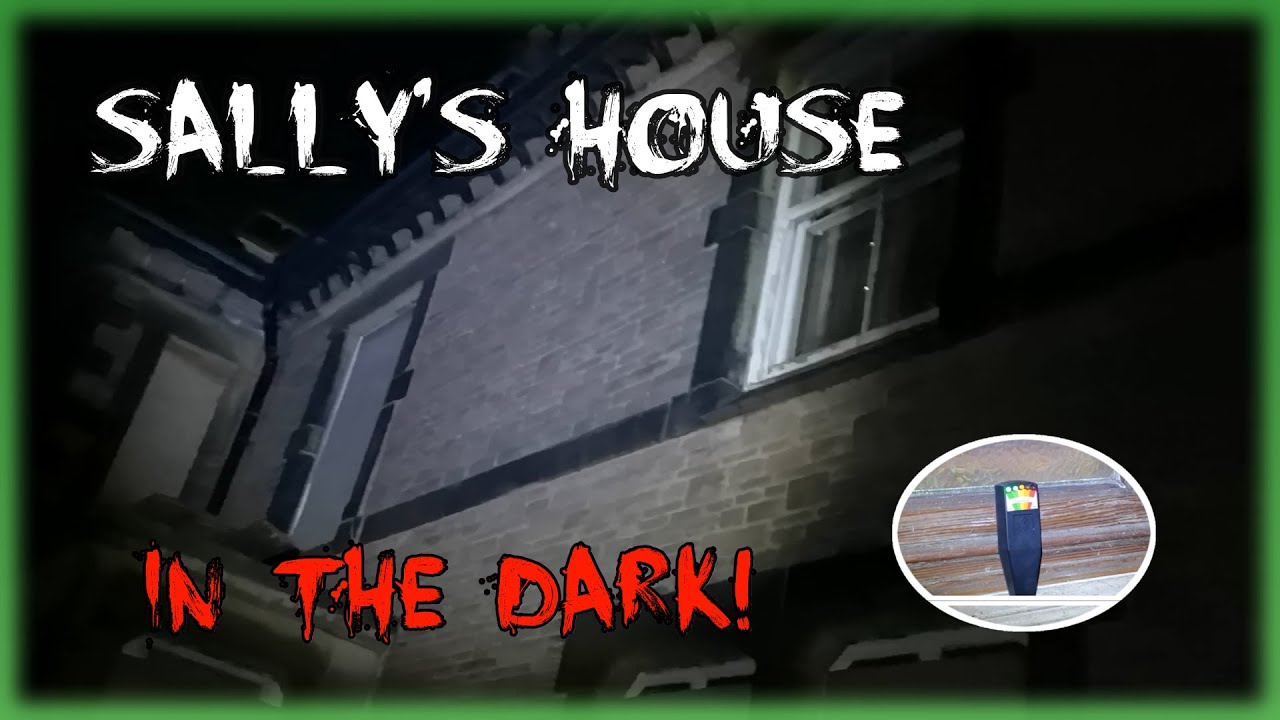Exploring Sally's Haunted House IN THE DARK! Paranormal Activity | Abandoned Places UK