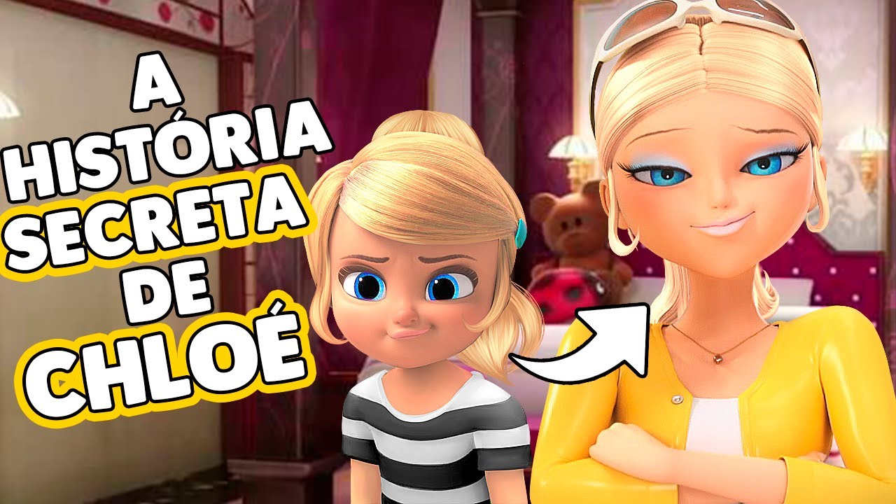 A HISTÓRIA SECRETA DE CHLOÉ BOURGEOIS!!