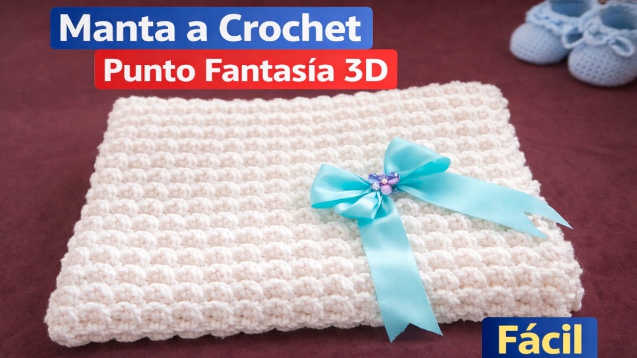 Manta a Crochet 🧶 Punto Fantasía 3D Paso a Paso