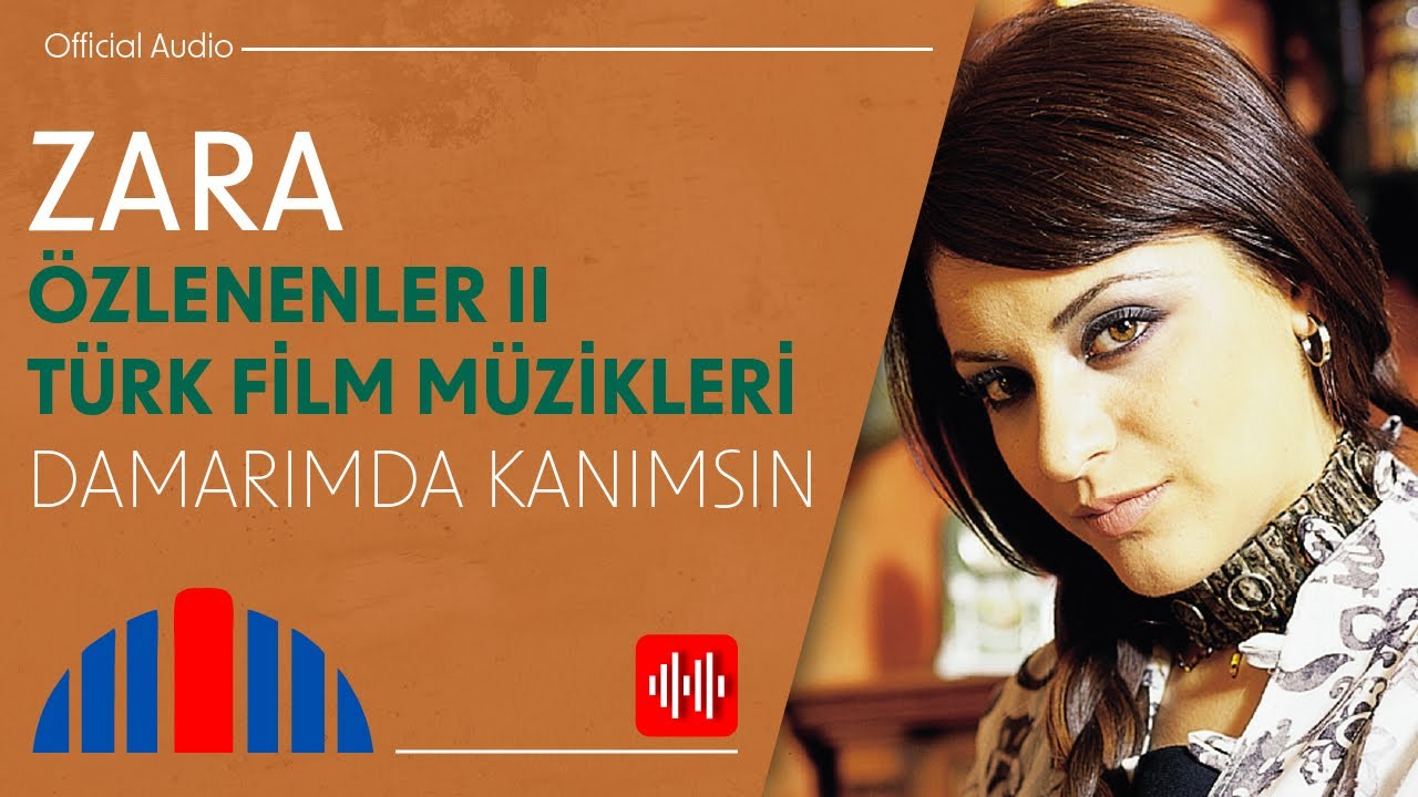 Zara - Damarımda Kanımsın (Official Audio)