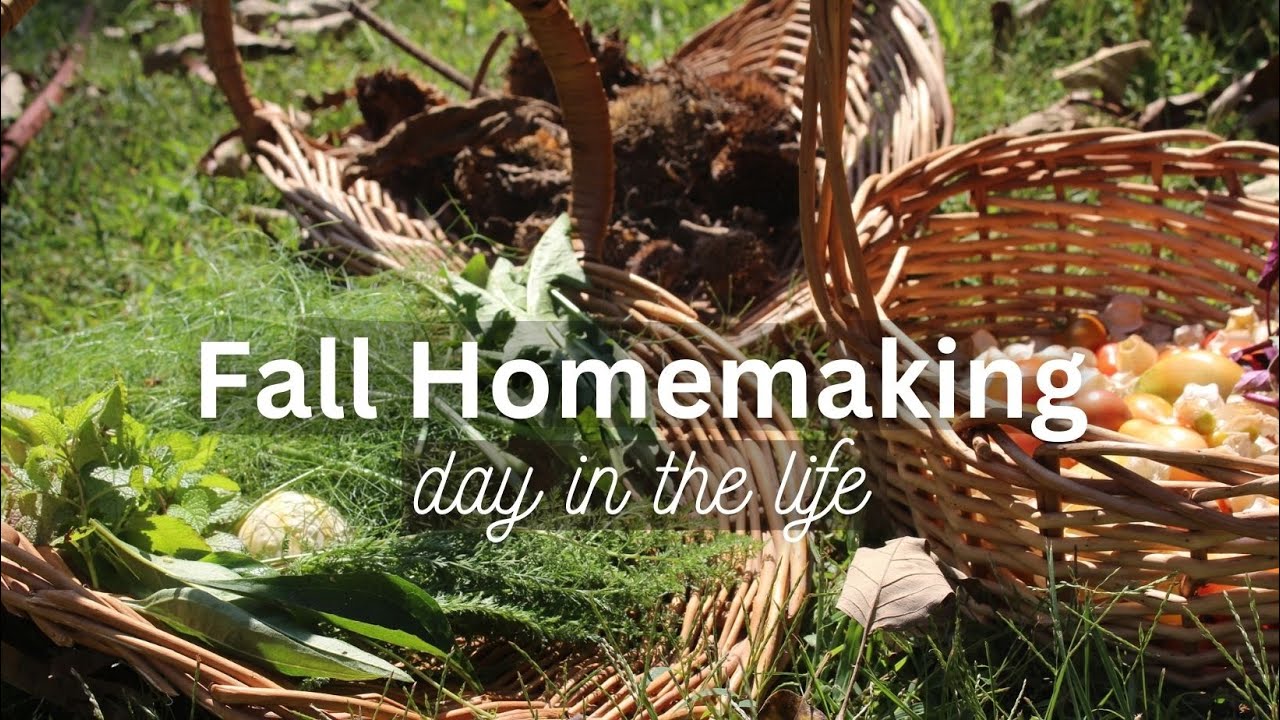 Fall Homemaking: Building My Home Economy
