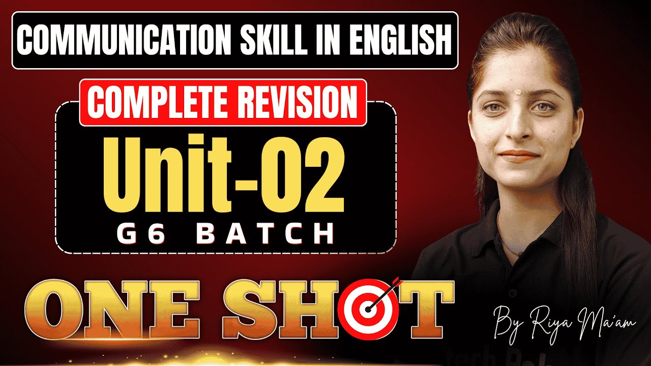 Unit-2 | Communication Skill in English | One Shot | G6 Batch | Riya Ma'am