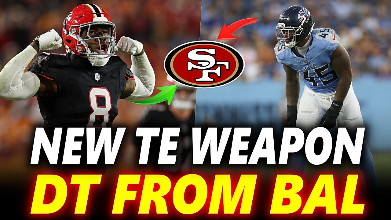 BREAKING! 49ERS TARGET FORMER 1ST-ROUND TE FROM ATL + TURN UP HEAT ON $VALUE DISRUPTIVE DL FROM SEA!