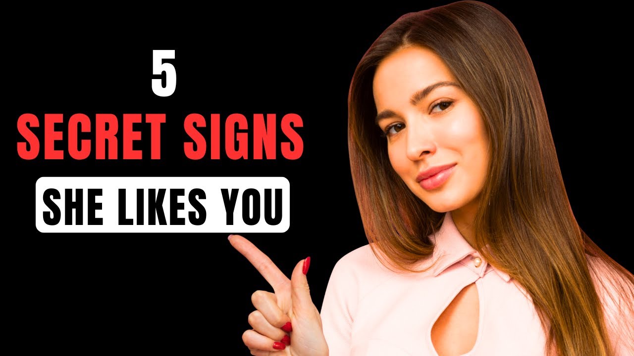 5 Hidden Signs a Girl Likes You (Do Not Miss This