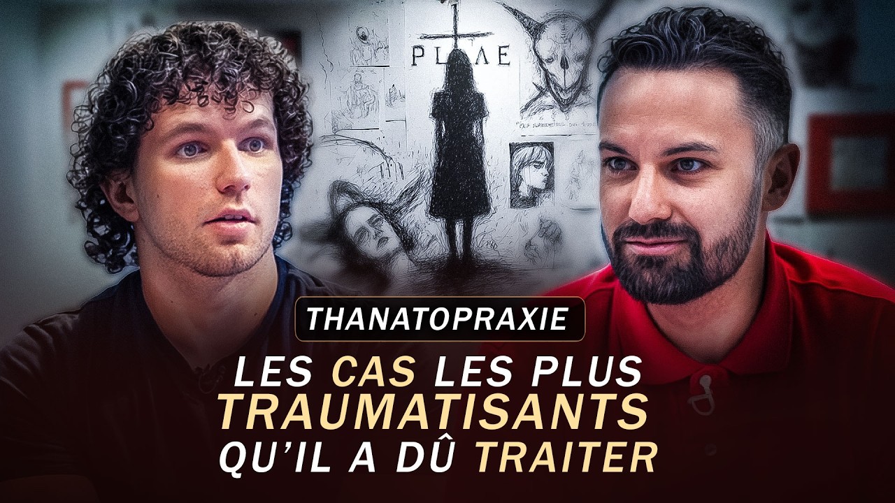 IL REVIENT SUR LES SCÈNES LES PLUS CHOQUANTES DE SA CARRIÈRE : THANATOPRAXIE