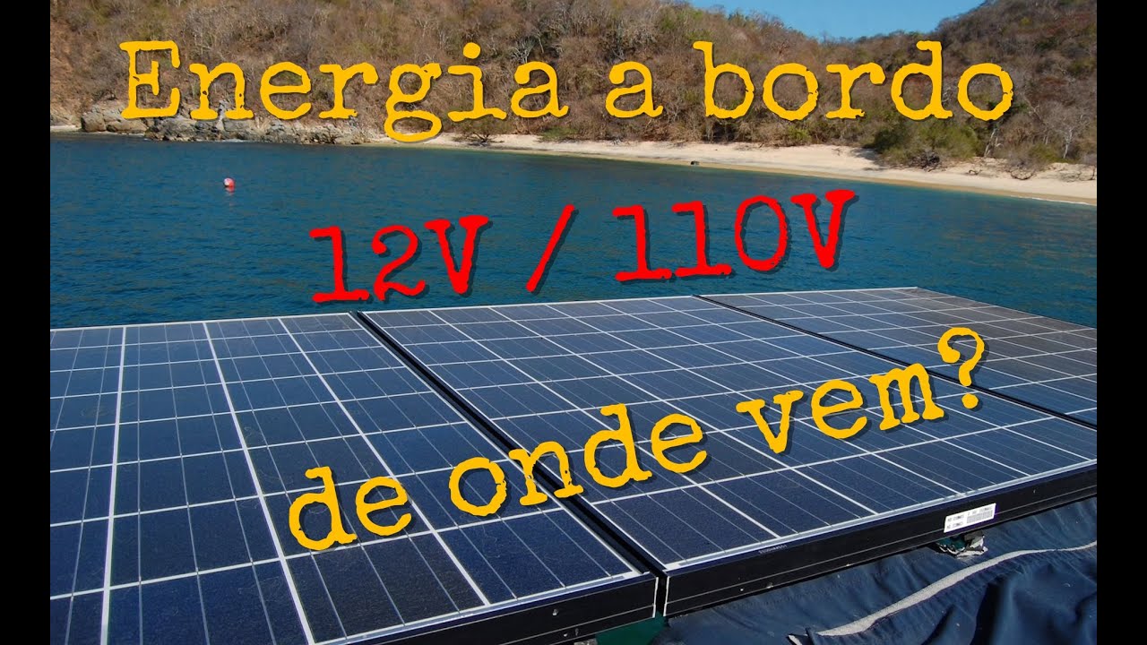 76 l De onde vem a energia elétrica em um veleiro?