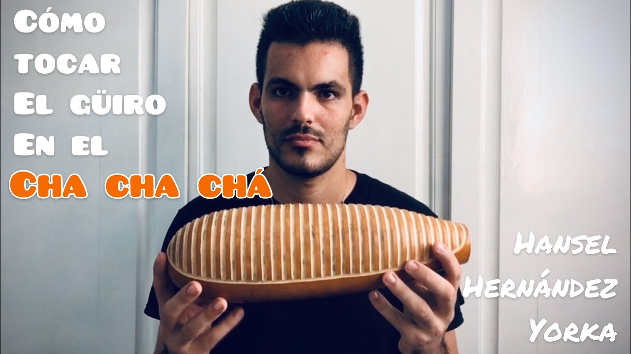 Cómo tocar El Güiro en el Cha Cha Chá - Hansel Hernández Yorka | How to play the Güiro?
