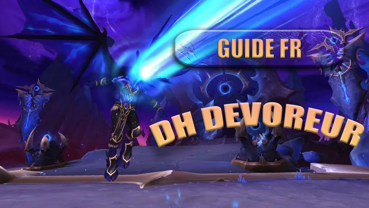 Guide nouvelle spé DH Dévoreur FR
