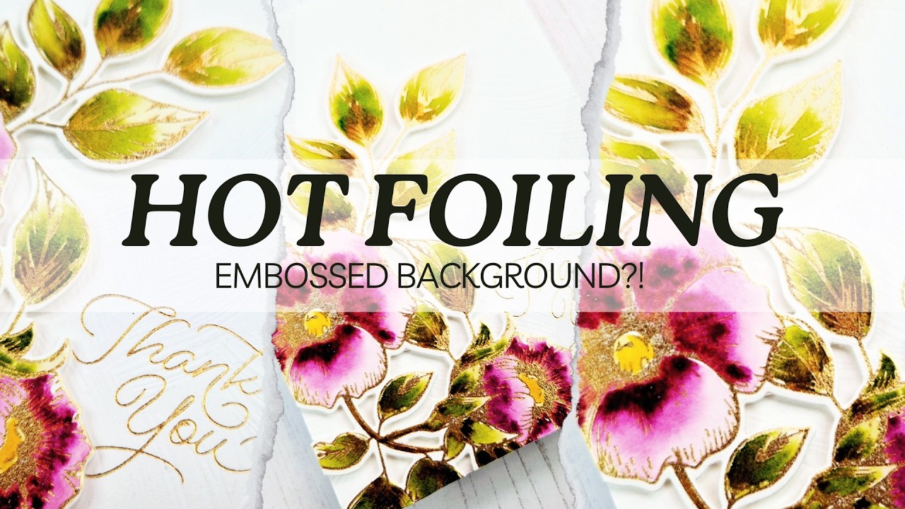 [VIDEO HOP + GIVEAWAY] How to Hot Foil Over an Embossed Background | July 2024 Release