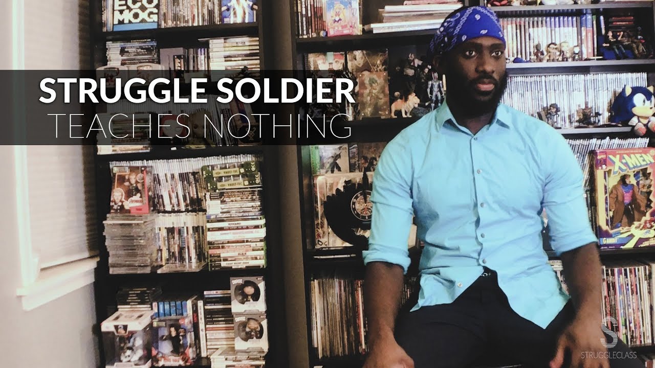 Struggle Soldier Teaches Nothing | Official StruggleClass Trailer