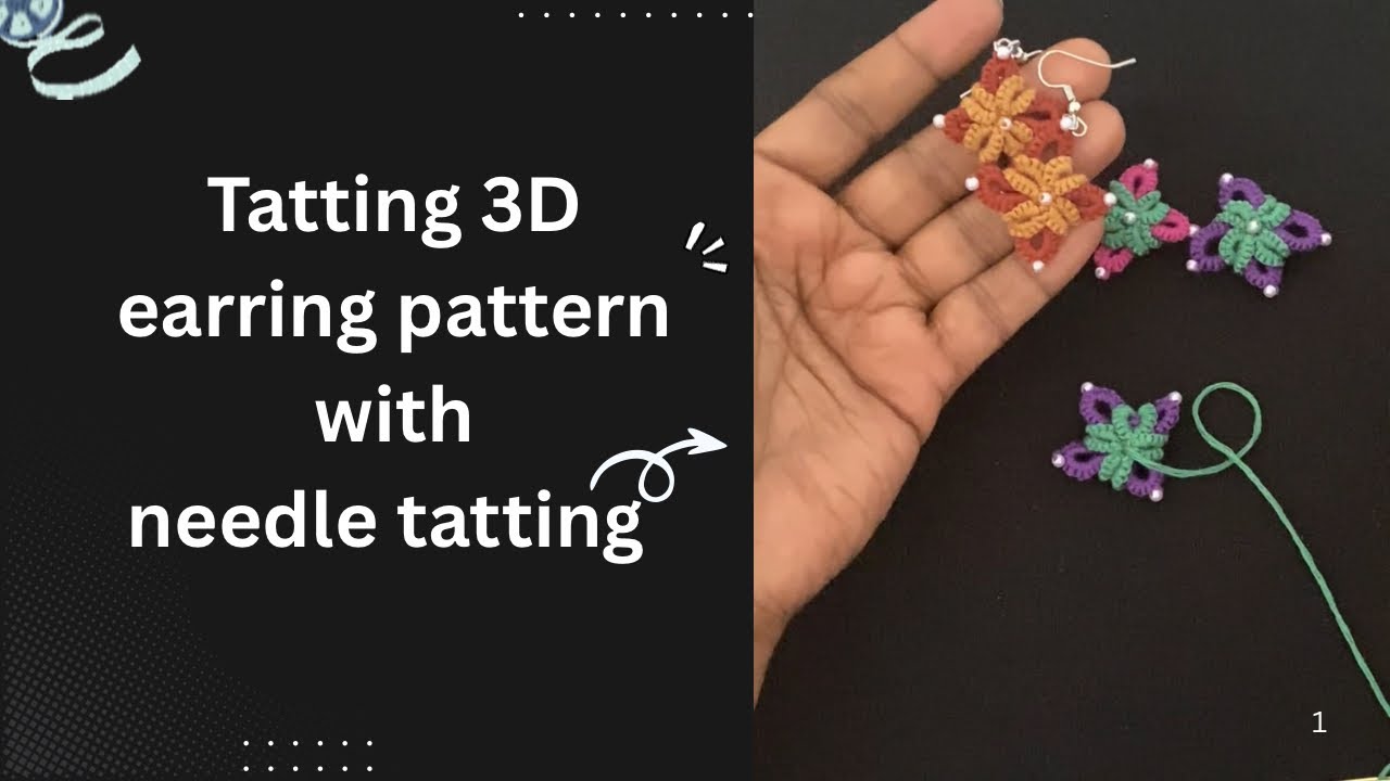 Easy tatting 3D earring pattern// using needle tatting// step-by-step tutorial