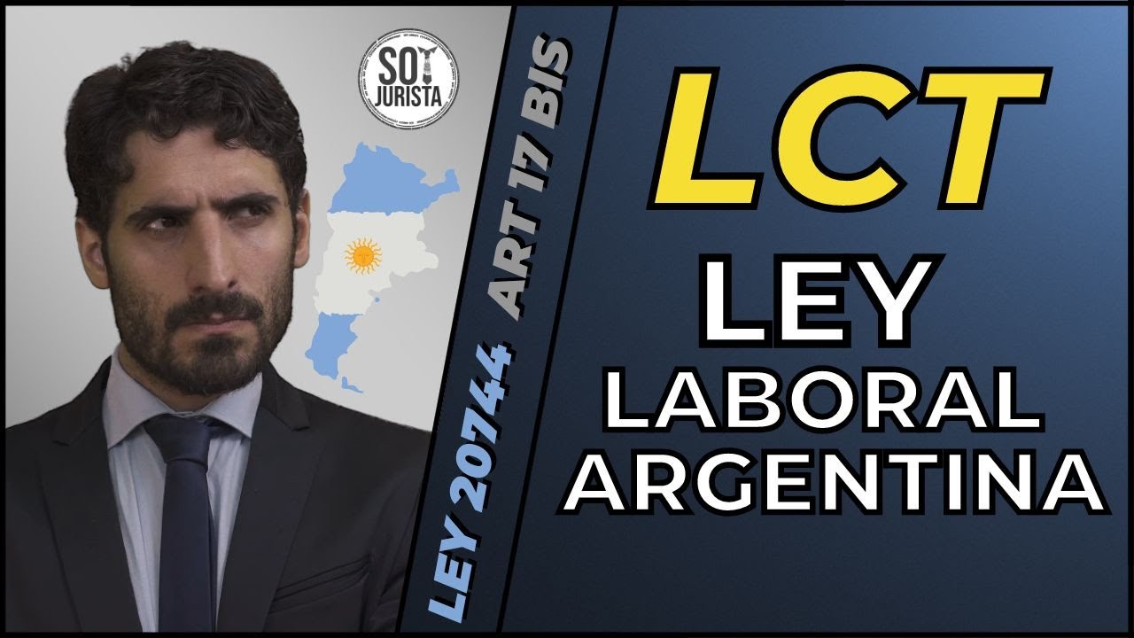 ⚖️La Ley Argentina PERJUDICA al Trabajador😬 ... + Art 17 Bis LCT