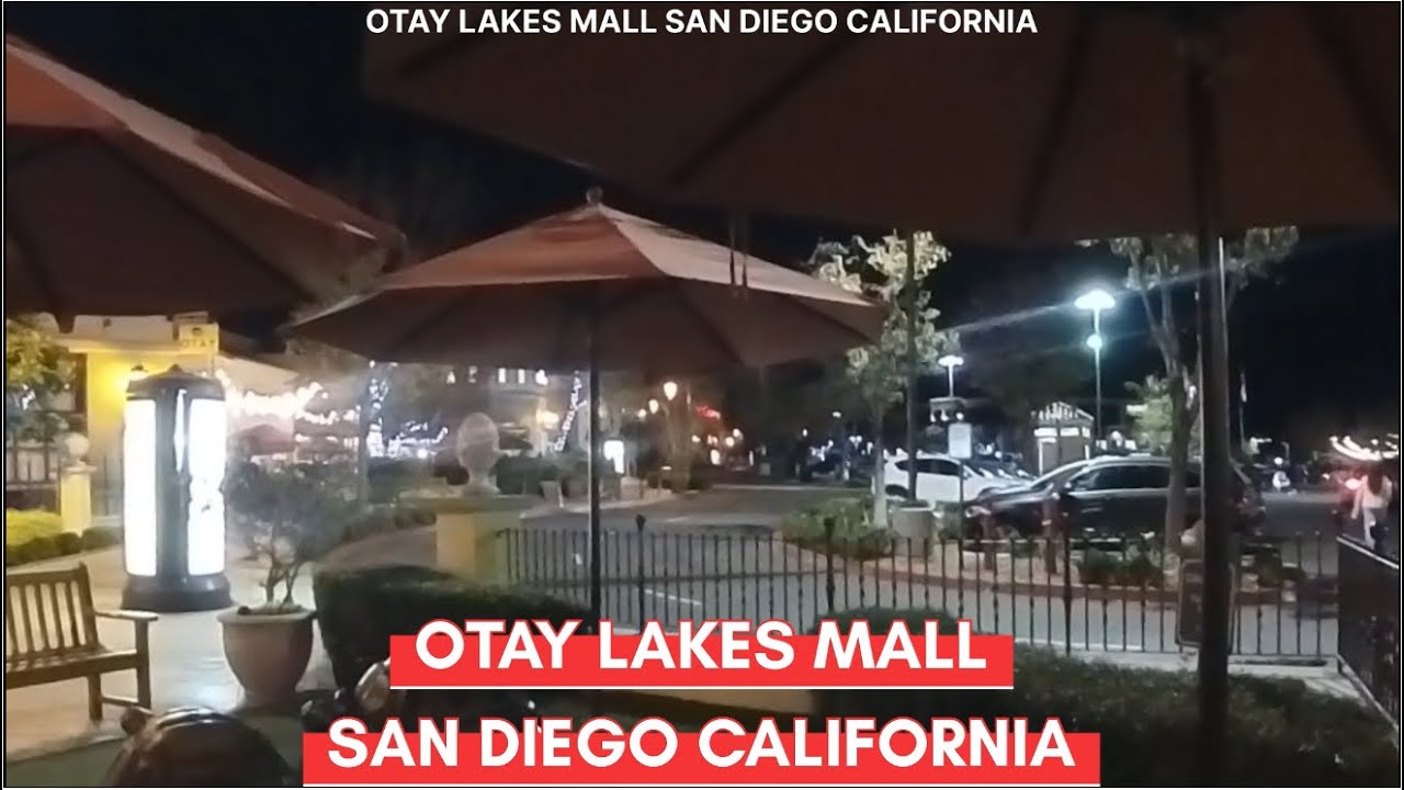 OTAY LAKES MALL SAN DIEGO CALIFORNIA 2026