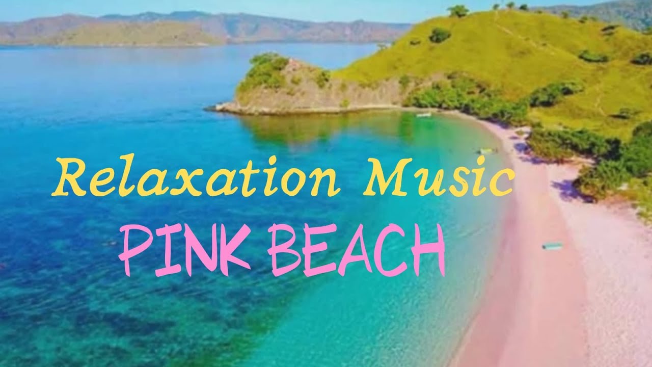 Relaxation Pink Beach #music