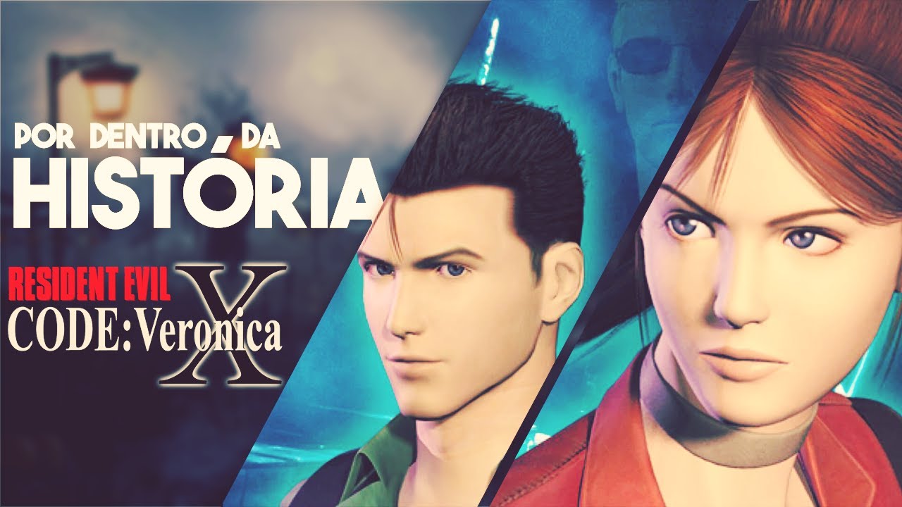 A HISTÓRIA DE RESIDENT EVIL CODE VERONICA