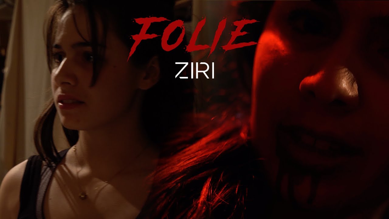 ZIRI - FOLIE (Clip Officiel)