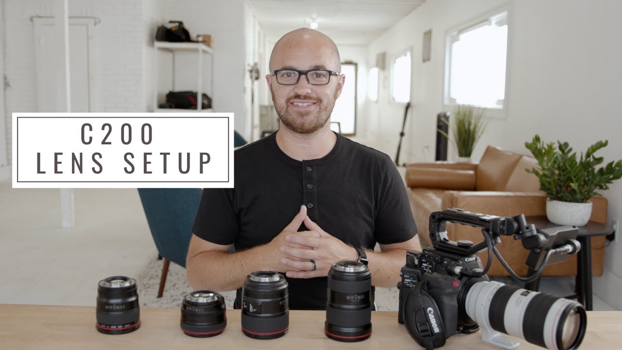 My C200 Lens Setup - 2020