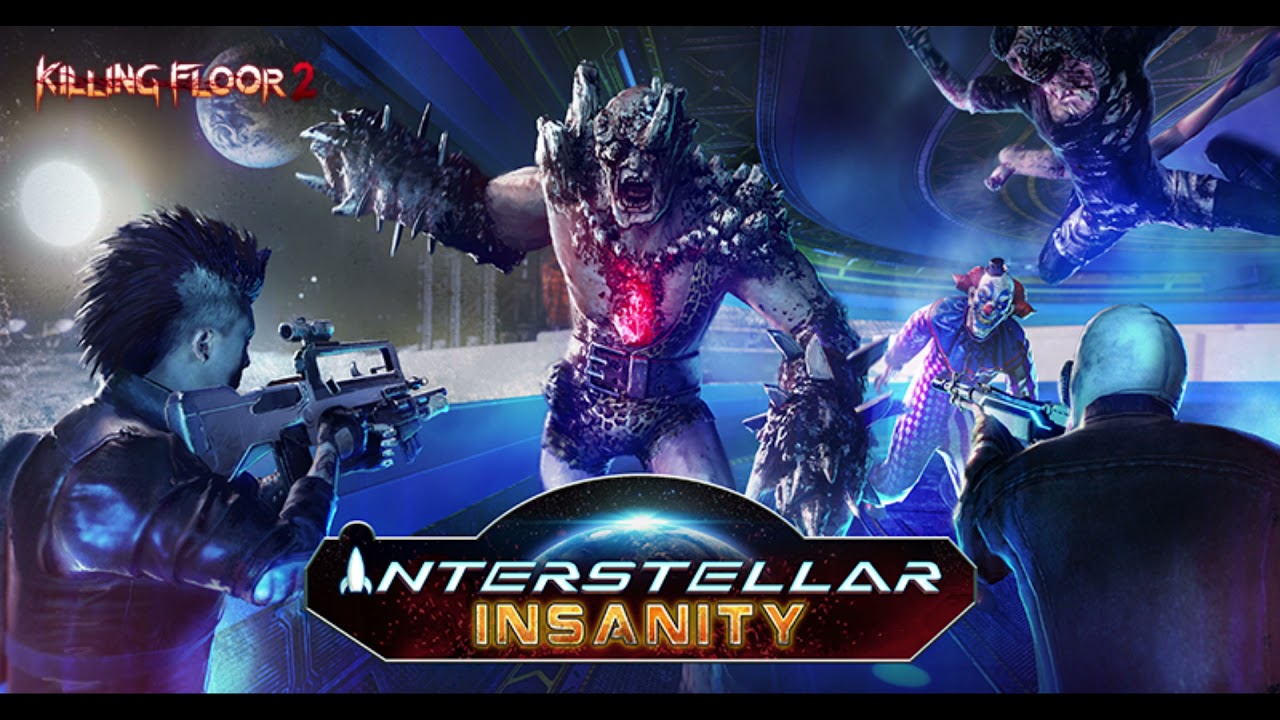 Killing Floor 2 | Summer Update 2021 OST | Interstellar Insanity Theme Music