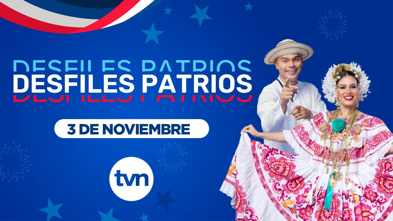 Desfiles Patrios - Lunes 3 de Noviembre del 2025 | EN DIRECTO | TVN Panam&aacute;