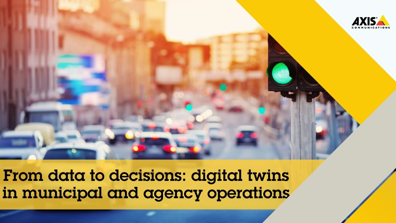 From data to decisions: digital twins in municipal and agency operations