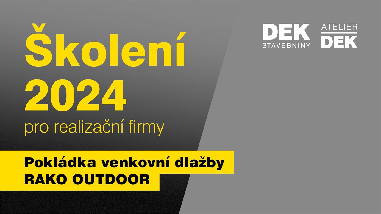Školení realizačních firem 2024 - Pokládka venkovní dlažby RAKO OUTDOOR