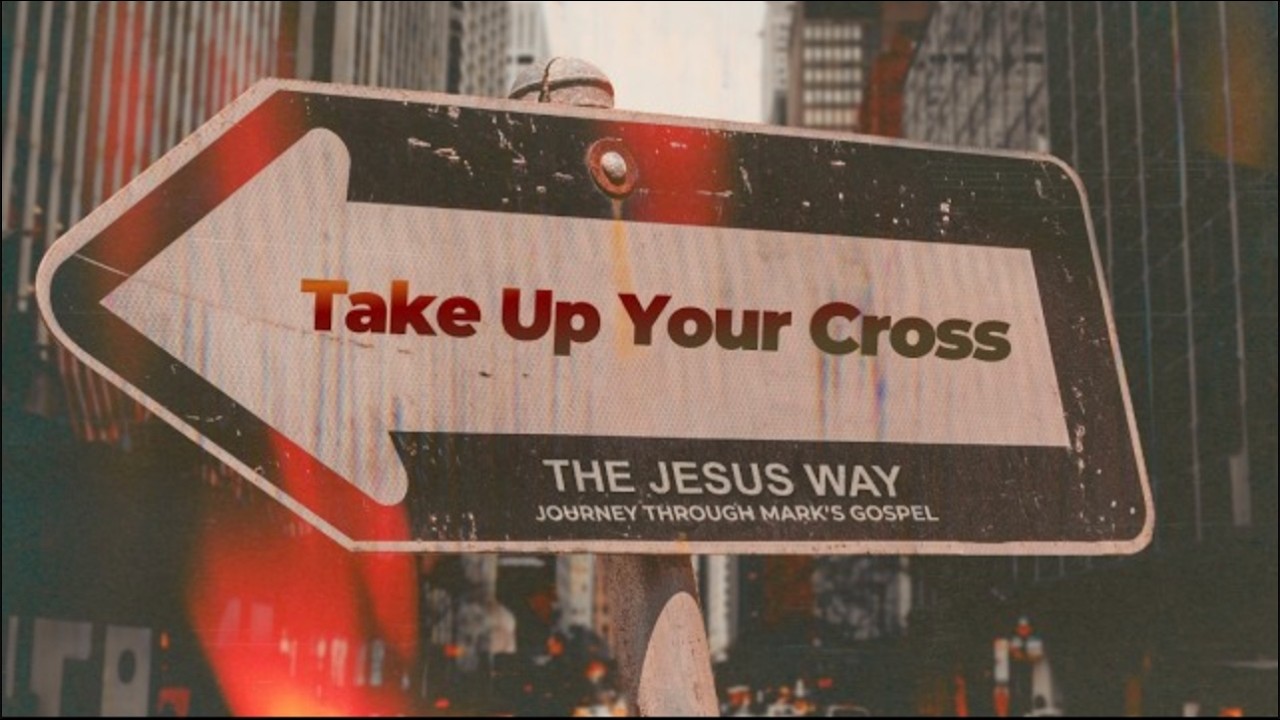 February 22nd 2026 | The Jesus Way: Take Up Your Cross | Elder Mike
