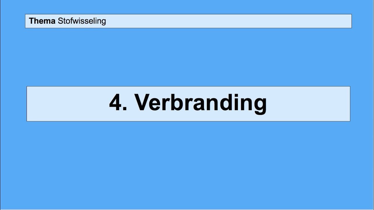 Basisstof 4 Verbranding