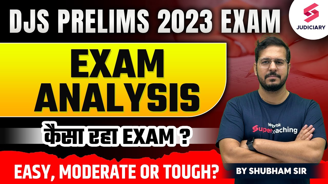 DJS 2023 Exam Analysis | Delhi Judiciary Exam Analysis | Delhi Judicial Service Exam Solution