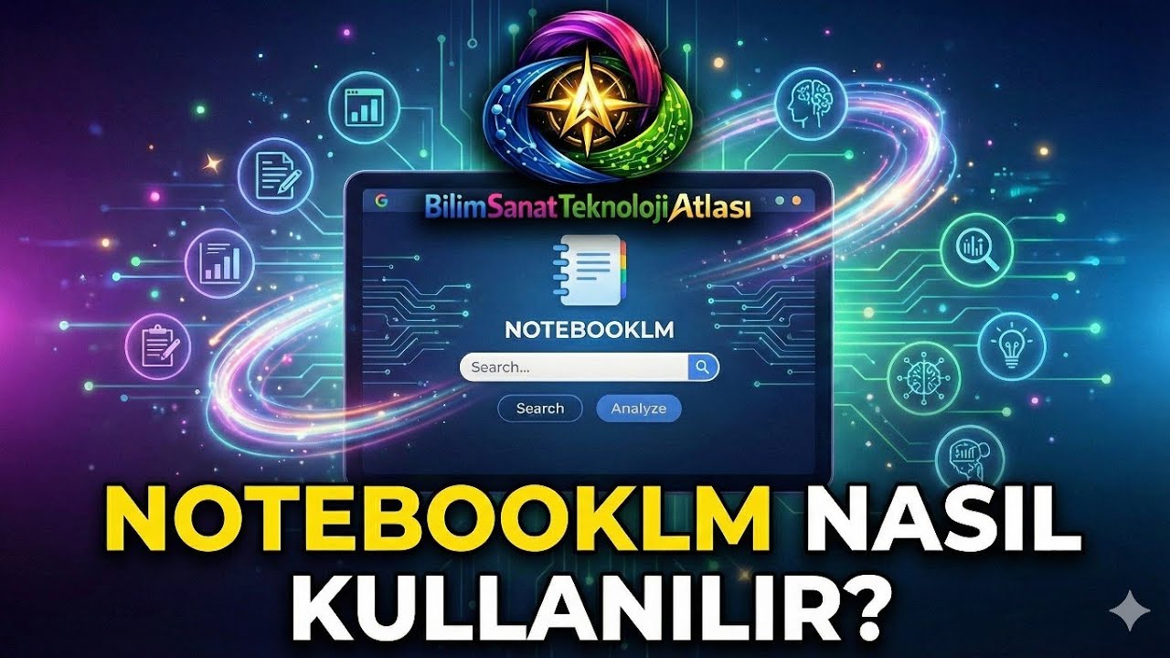 NotebookLM nasıl kullanılır?