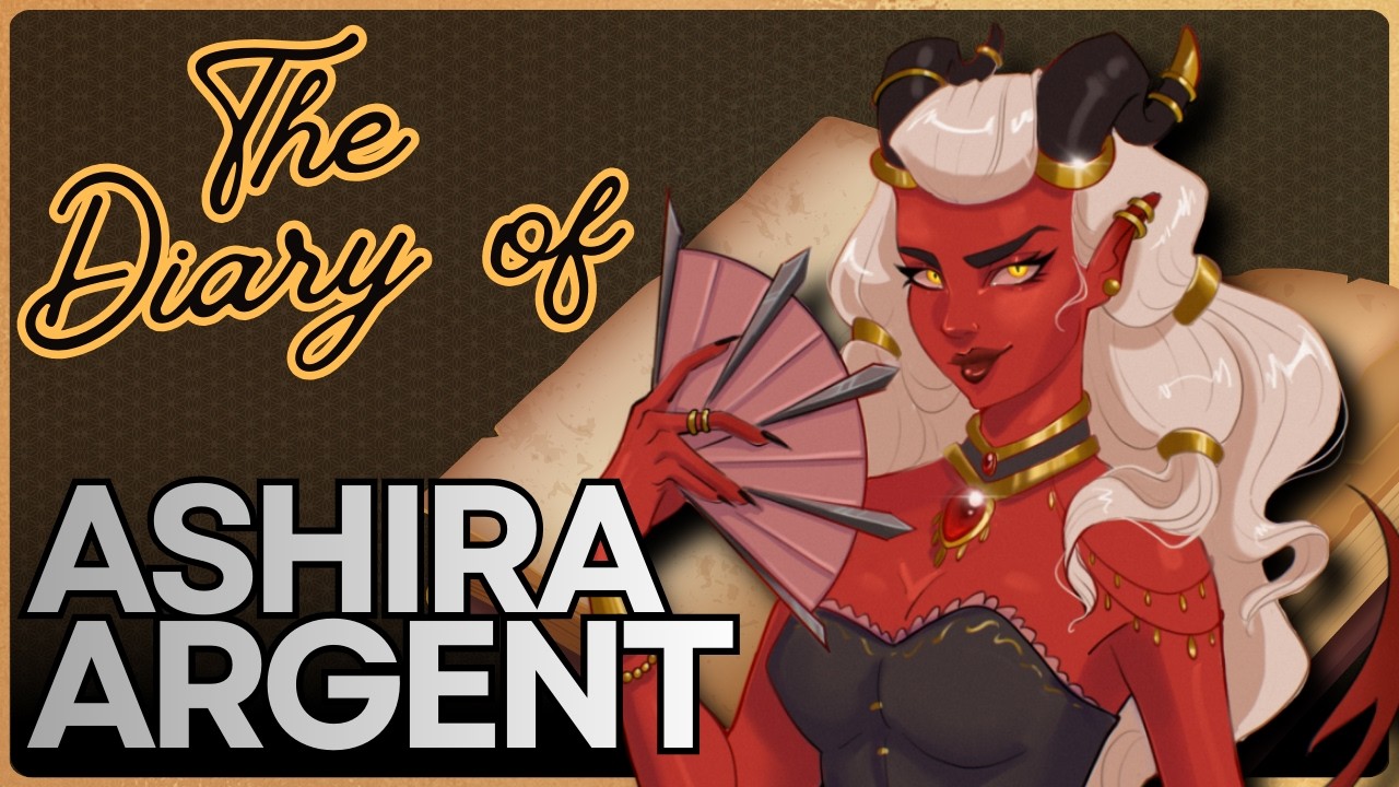 Diary of Ashira Argent | Embers of Anarchy | Campaign 1