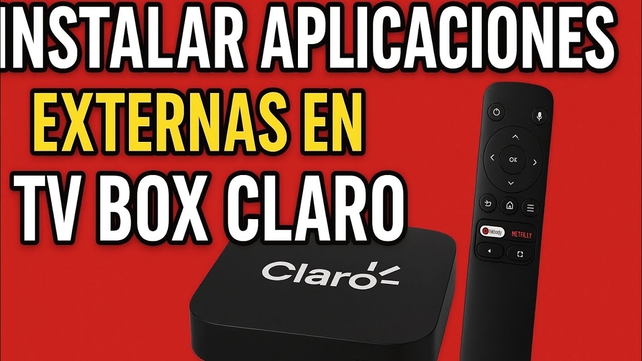 Instalar aplicaciones externas en TV Box Claro | Easy Fire Tools
