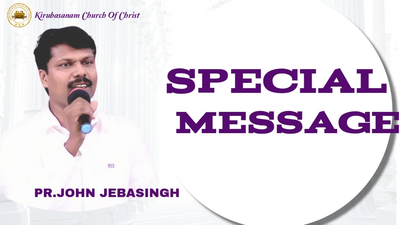 SPECIAL MESSAGE | Pr. John Jeba singh |  08-03-2026 |