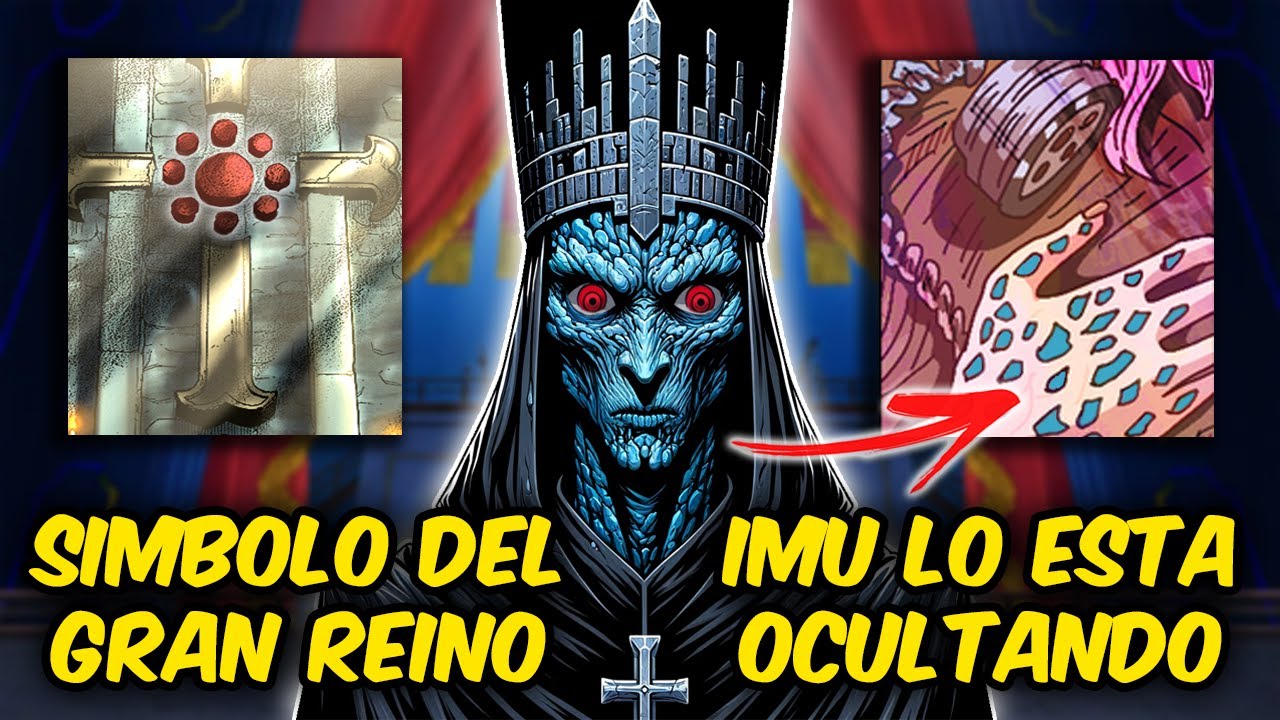 LA ENFERMEDAD DEL SIGLO VACIO | EL SECRETO DE IMU Y EL SIMBOLO DEL GRAN REINO - Teoria One Piece