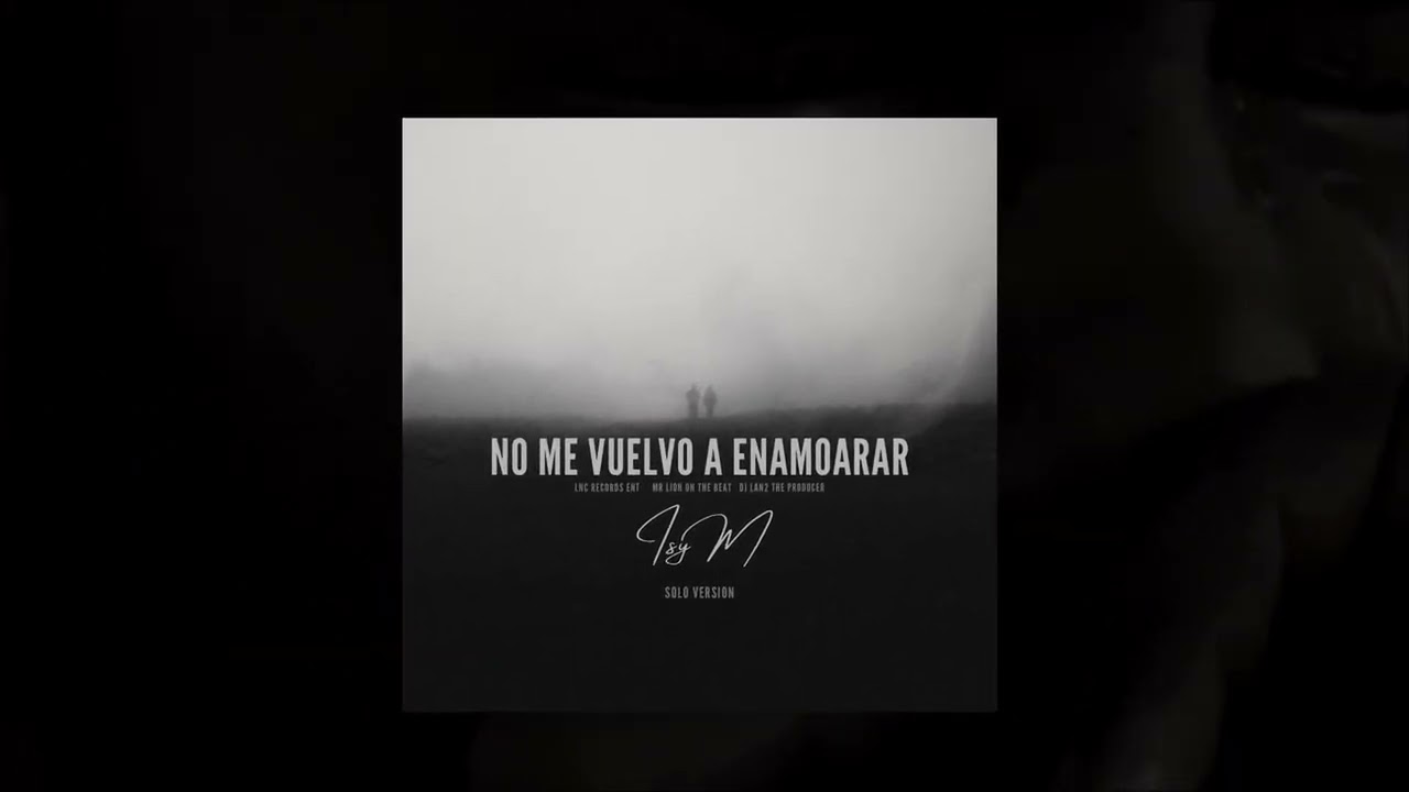 Isy M - No Me Vuelvo A Enamorar( Acustico)