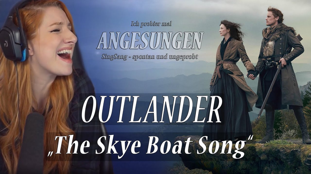 The Skye Boat Song - Outlander Theme Song ▶ LARA LOFT / Youtube-Karaoke / A cappella / ANGESUNGEN